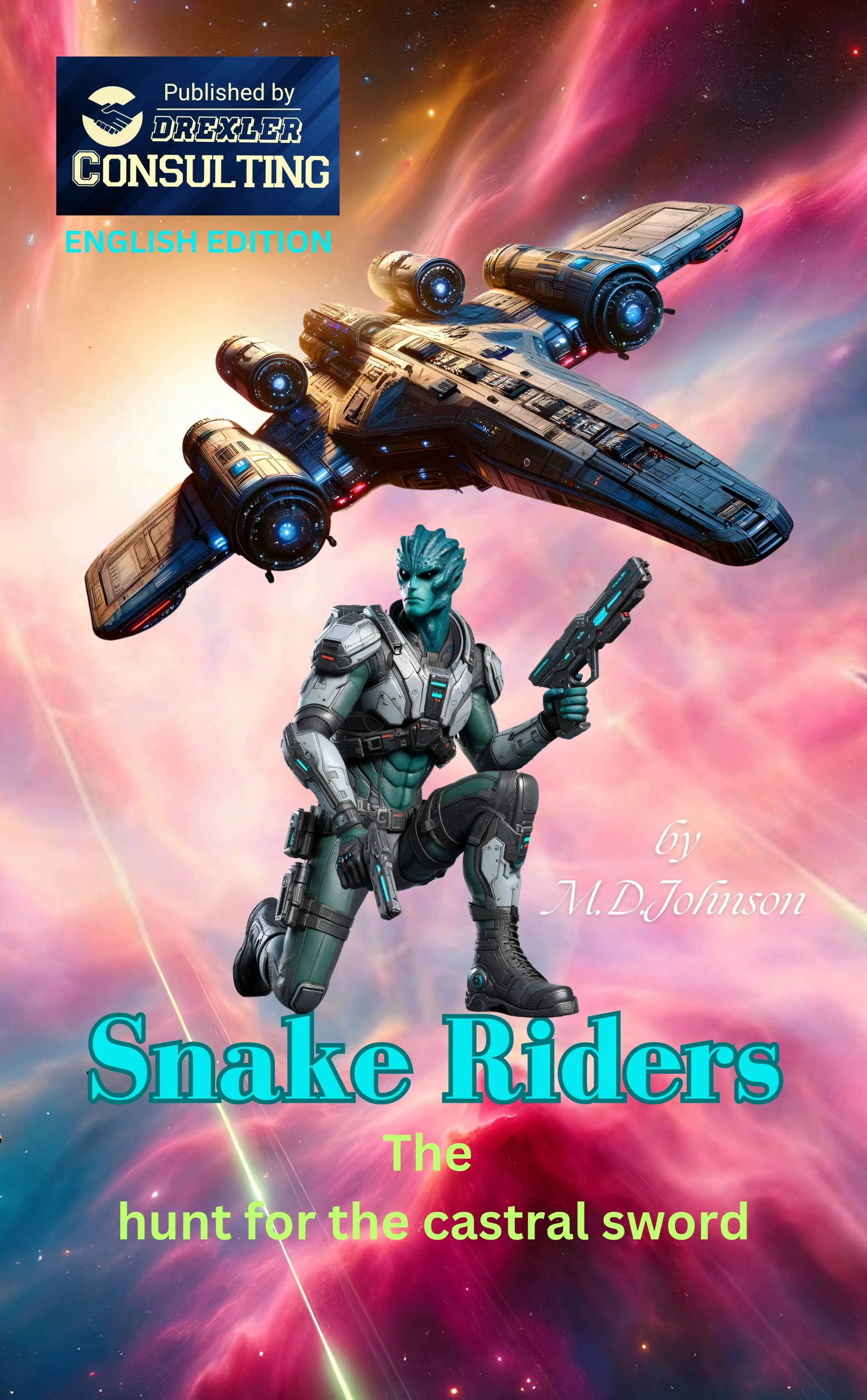 Snake Riders Drexler Consulting Publishing Science Fiction Book in German and English